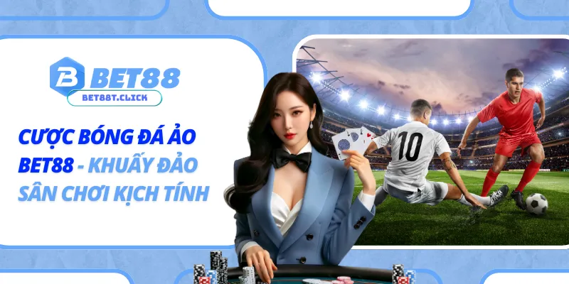 Cược Bóng Đá Ảo