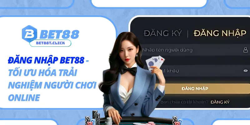 Đăng Nhập Bet88